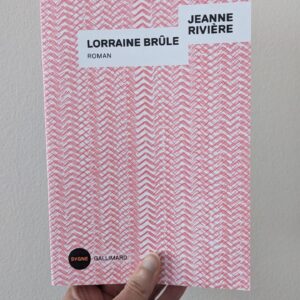 Couverture de Lorraine brûle