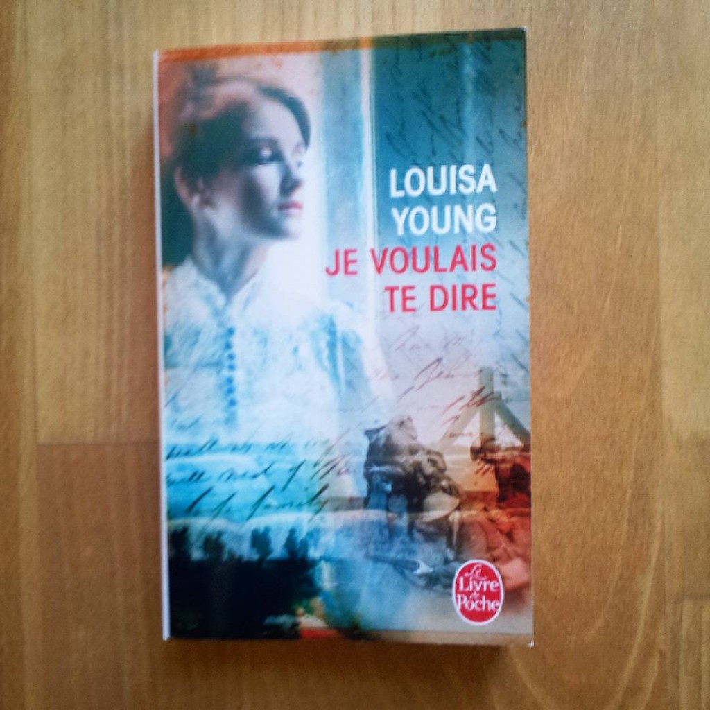 Je-voulais-te-dire_Louisa-Young