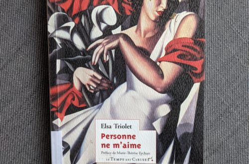 Personne ne m'aime d'Elsa Triolet